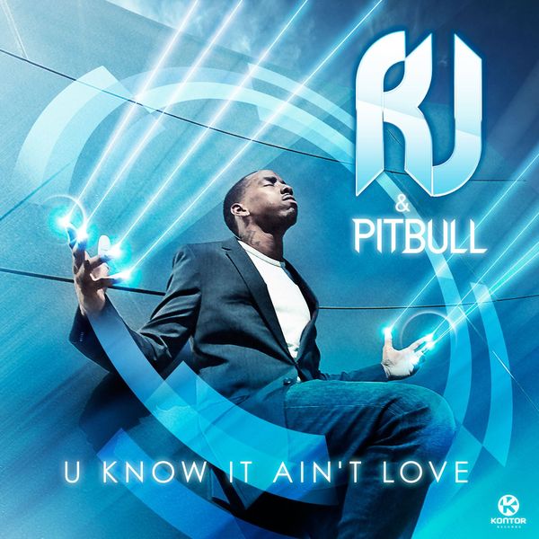 R.J.&Pitbull_UKnowItAin'tLove