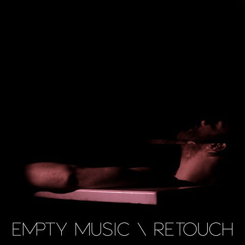 Empty Music _Retouch