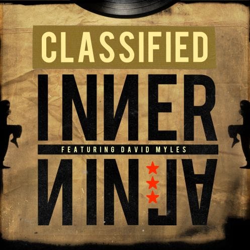 Classified feat. David Myles – Inner Ninja image-29509