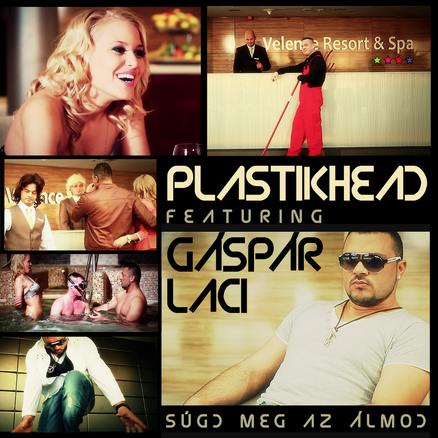 Plastikhead feat. Gáspár Laci - Súgd meg az álmod