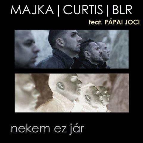 Majka_Curtis_BLR_feat.PapaiJoci_Nekemezjar