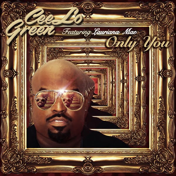 cee lo only you