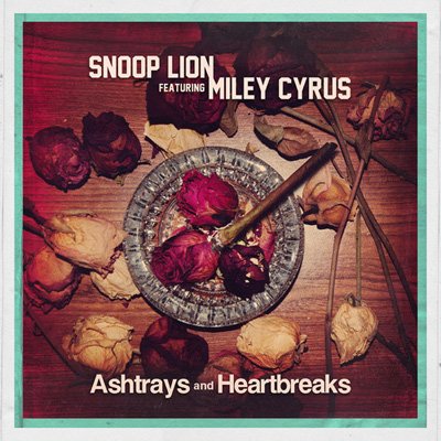 snoop-miley-cyrus-ashtrays-and-heartbreaks