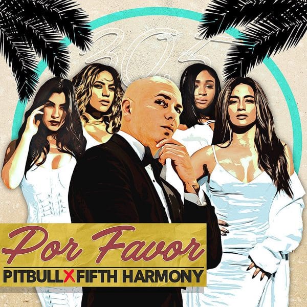 Dalpremier: Pitbull feat. Fifth Harmony - Por Favor